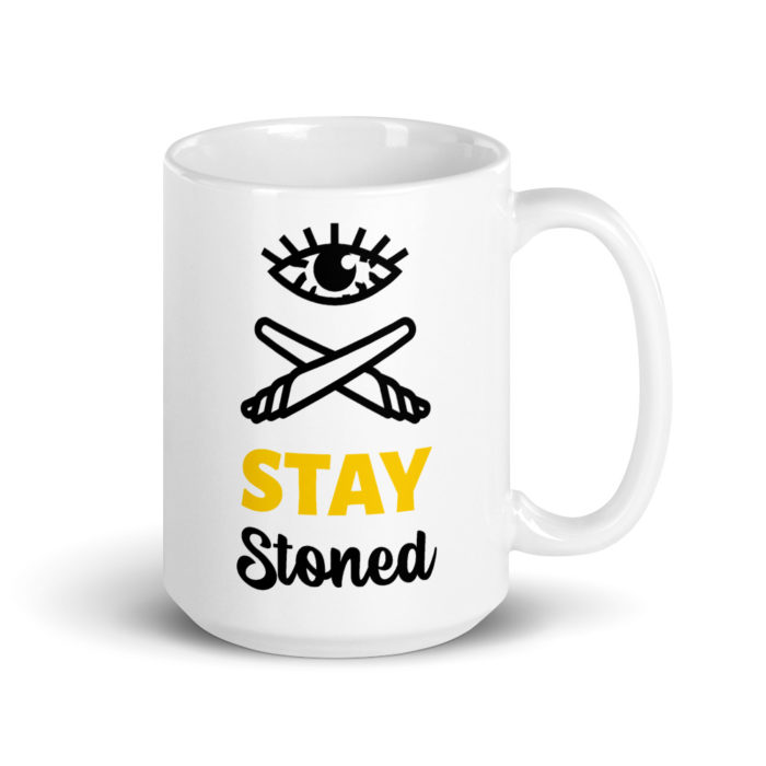 STAYED STONED